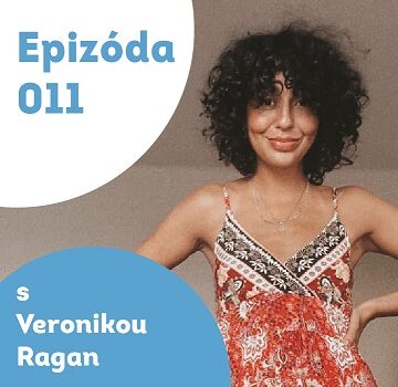 011 – Veronika Ragan – Veronikine nepopulárne názory.
